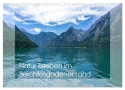 Natur erleben im Berchtesgadener Land (Wandkalender 2024 DIN A3 quer), CALVENDO Monatskalender