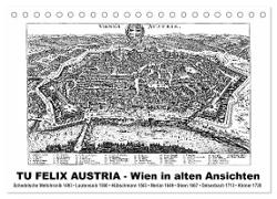 TU FELIX AUSTRIA - Wien in alten Ansichten (Tischkalender 2024 DIN A5 quer), CALVENDO Monatskalender