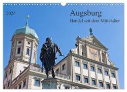 Augsburg Handel seit dem Mittelalter (Wandkalender 2024 DIN A3 quer), CALVENDO Monatskalender