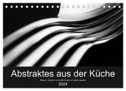 Abstraktes aus der Küche - Messer, Gabeln und Löffel kreativ in Szene gesetzt (Tischkalender 2024 DIN A5 quer), CALVENDO Monatskalender