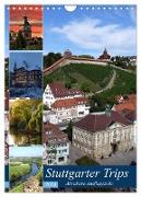 Stuttgarter Trips (Wandkalender 2024 DIN A4 hoch), CALVENDO Monatskalender