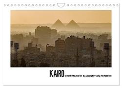 Kairo - Orientalische Baukunst vom Feinsten (Wandkalender 2024 DIN A4 quer), CALVENDO Monatskalender