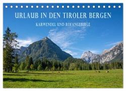Urlaub in den Tiroler Bergen - Karwendel und Rofangebirge (Tischkalender 2024 DIN A5 quer), CALVENDO Monatskalender
