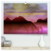 Fantasie Bilder Horizonte Landschaften (hochwertiger Premium Wandkalender 2024 DIN A2 quer), Kunstdruck in Hochglanz