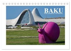 Baku - Erdöl, Sozialismus und Welterbe (Tischkalender 2024 DIN A5 quer), CALVENDO Monatskalender
