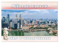 Singapur als Panorama (Wandkalender 2024 DIN A3 quer), CALVENDO Monatskalender