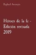 Héroes de la fe - Edición revisada 2019