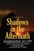 Shadows in the Aftermath