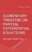 Elementary Treatise on Partial Differential Equations