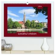 Landshut erleben (hochwertiger Premium Wandkalender 2024 DIN A2 quer), Kunstdruck in Hochglanz