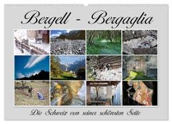 Bergell - Bergaglia (Wandkalender 2024 DIN A2 quer), CALVENDO Monatskalender