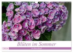 Blüten im Sommer (Wandkalender 2024 DIN A3 quer), CALVENDO Monatskalender