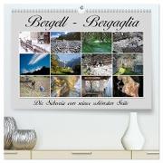 Bergell - Bergaglia (hochwertiger Premium Wandkalender 2024 DIN A2 quer), Kunstdruck in Hochglanz