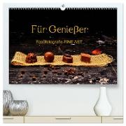 Für Genießer, Foodfotografie FINE ART (hochwertiger Premium Wandkalender 2024 DIN A2 quer), Kunstdruck in Hochglanz