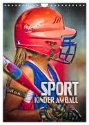 Sport - Kinder am Ball (Wandkalender 2024 DIN A4 hoch), CALVENDO Monatskalender