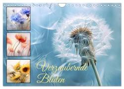 Verzaubernde Blüten (Wandkalender 2024 DIN A4 quer), CALVENDO Monatskalender