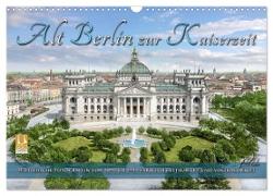Berlin zur Kaiserzeit ¿ Fotos neu restauriert und detailkoloriert (Wandkalender 2024 DIN A3 quer), CALVENDO Monatskalender