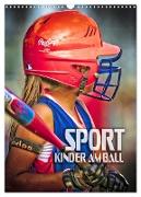 Sport - Kinder am Ball (Wandkalender 2024 DIN A3 hoch), CALVENDO Monatskalender