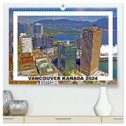 Vancouver Kanada 2024 (hochwertiger Premium Wandkalender 2024 DIN A2 quer), Kunstdruck in Hochglanz