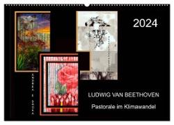Beethoven - Pastorale im Aufbruch (Wandkalender 2024 DIN A2 quer), CALVENDO Monatskalender