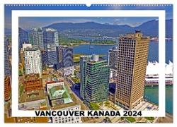 Vancouver Kanada 2024 (Wandkalender 2024 DIN A2 quer), CALVENDO Monatskalender
