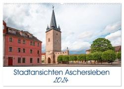 Stadtansichten Aschersleben (Wandkalender 2024 DIN A2 quer), CALVENDO Monatskalender