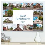 Stadt Aschersleben (hochwertiger Premium Wandkalender 2024 DIN A2 quer), Kunstdruck in Hochglanz