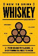 How to Drink Whiskey
