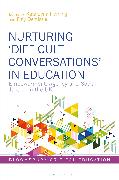 Nurturing ‘Difficult Conversations’ in Education