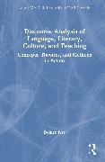 Discourse Analysis of Language, Literacy, Culture, and Teaching