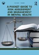 A Pocket Guide to Risk Assessment and Management in Mental Health