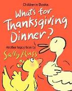 What's for Thanksgiving Dinner?