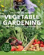 Gardening Know How – The Complete Guide to Vegetable Gardening