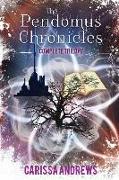 The Complete Pendomus Chronicles Trilogy: Books 1-3 of the Pendomus Chronicles Dystopian Series