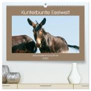Kunterbunte Eselwelt - Liebenswerte Langohren (hochwertiger Premium Wandkalender 2024 DIN A2 quer), Kunstdruck in Hochglanz