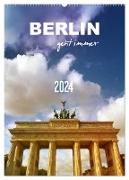 BERLIN geht immer (Wandkalender 2024 DIN A2 hoch), CALVENDO Monatskalender