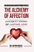 The Alchemy of Affection: Unveiling the Mysteries of Lasting Love