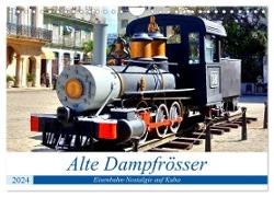 Alte Dampfrösser - Eisenbahn-Nostalgie auf Kuba (Wandkalender 2024 DIN A4 quer), CALVENDO Monatskalender