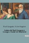 Lettres de Paul Gauguin à Georges-Daniel de Monfreid