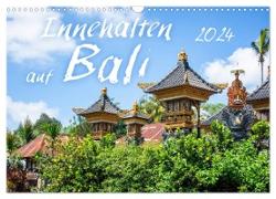 Innehalten auf Bali (Wandkalender 2024 DIN A3 quer), CALVENDO Monatskalender