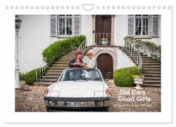 Old Cars - Good Girls (colour) (Wandkalender 2024 DIN A4 quer), CALVENDO Monatskalender