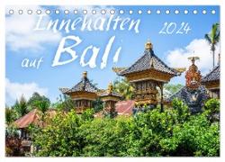 Innehalten auf Bali (Tischkalender 2024 DIN A5 quer), CALVENDO Monatskalender