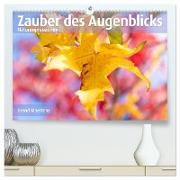 ZAUBER DES AUGENBLICKS Naturimpressionen (hochwertiger Premium Wandkalender 2024 DIN A2 quer), Kunstdruck in Hochglanz