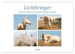 Lichtbringer - Österreichisch-Ungarische Barockesel (Wandkalender 2024 DIN A2 quer), CALVENDO Monatskalender