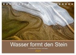 Wasser formt den Stein (Tischkalender 2024 DIN A5 quer), CALVENDO Monatskalender