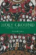 Holy Ground: A Liturgical Cosmology