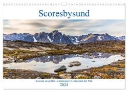 Scoresbysund - Sommer im größten und längsten Fjordsystem der Welt (Wandkalender 2024 DIN A3 quer), CALVENDO Monatskalender