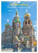 St. Petersburg - Russische Ostseemetropole (Wandkalender 2024 DIN A4 hoch), CALVENDO Monatskalender