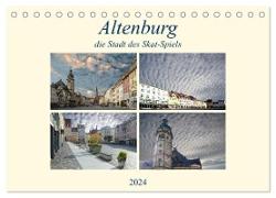 Altenburg, die Stadt des Skat-Spiels (Tischkalender 2024 DIN A5 quer), CALVENDO Monatskalender