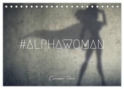 #ALPHAWOMAN-Kalender 2024 (Tischkalender 2024 DIN A5 quer), CALVENDO Monatskalender